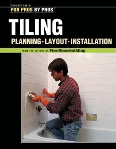 USED-Tiling: Planning, Layout, and Installation by Truini, Joseph (Paperback)