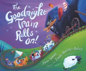 USED-The Goodnight Train Rolls On! by Sobel, June (Hardcover)