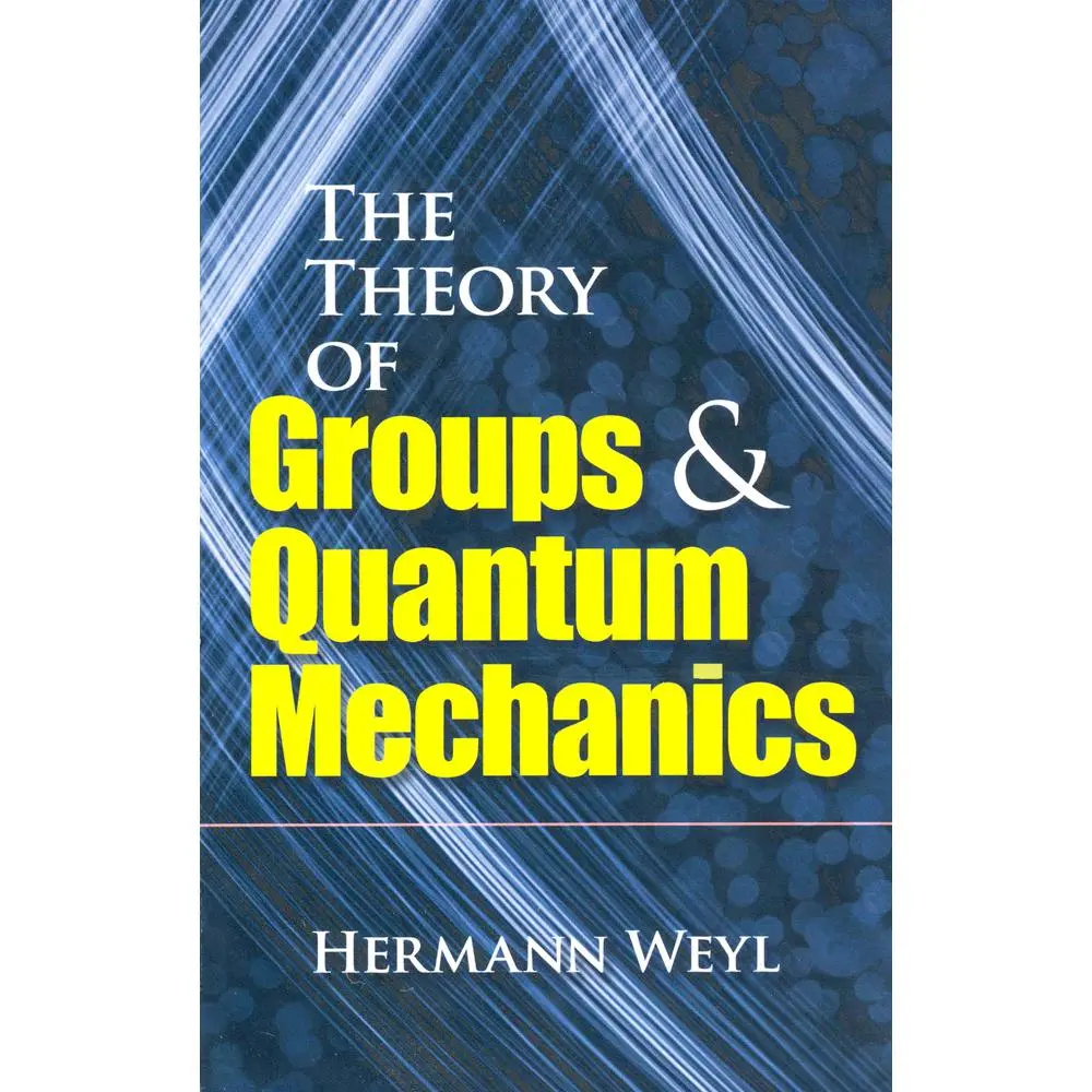 USED Book - The Theory of Groups and Quantum Mechanics by Weyl, Hermann (Paperback) - english