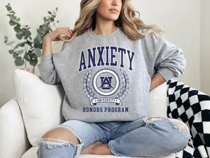 Anxiety University Sweatshirt, College Sweatshirt, Funny Sweatshirt, Introvert Sweatshirt, Anxiety Sweatshirt, Self Love Sweatshirt