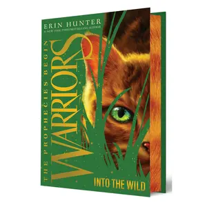 Warriors: The Prophecies Begin #1: Into the Wild Collector's Deluxe Limited Ed (Warriors: The Prophecies Begin: Volume Number 1) by Erin Hunter||Dave Stevenson [Hardback Book]