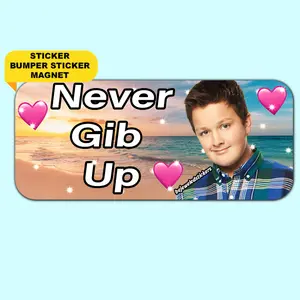 Never gib up funny meme gen z vinyl Sticker, Bumper Sticker, Magnet and Bumper Magnet