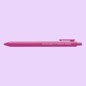 Ask me about my feminist agenda pen
