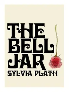 The Bell Jar (Modern Classics) : A Novel by Sylvia Plath