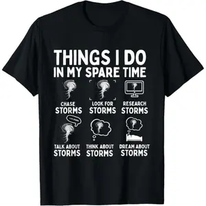 Tornado Chasing Storm Chaser Tee – 100% Cotton Funny Twister Chasers Shirt