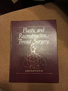 USED-Plastic and Reconstructive Breast Surgery by John Bostwick (Hardcover)