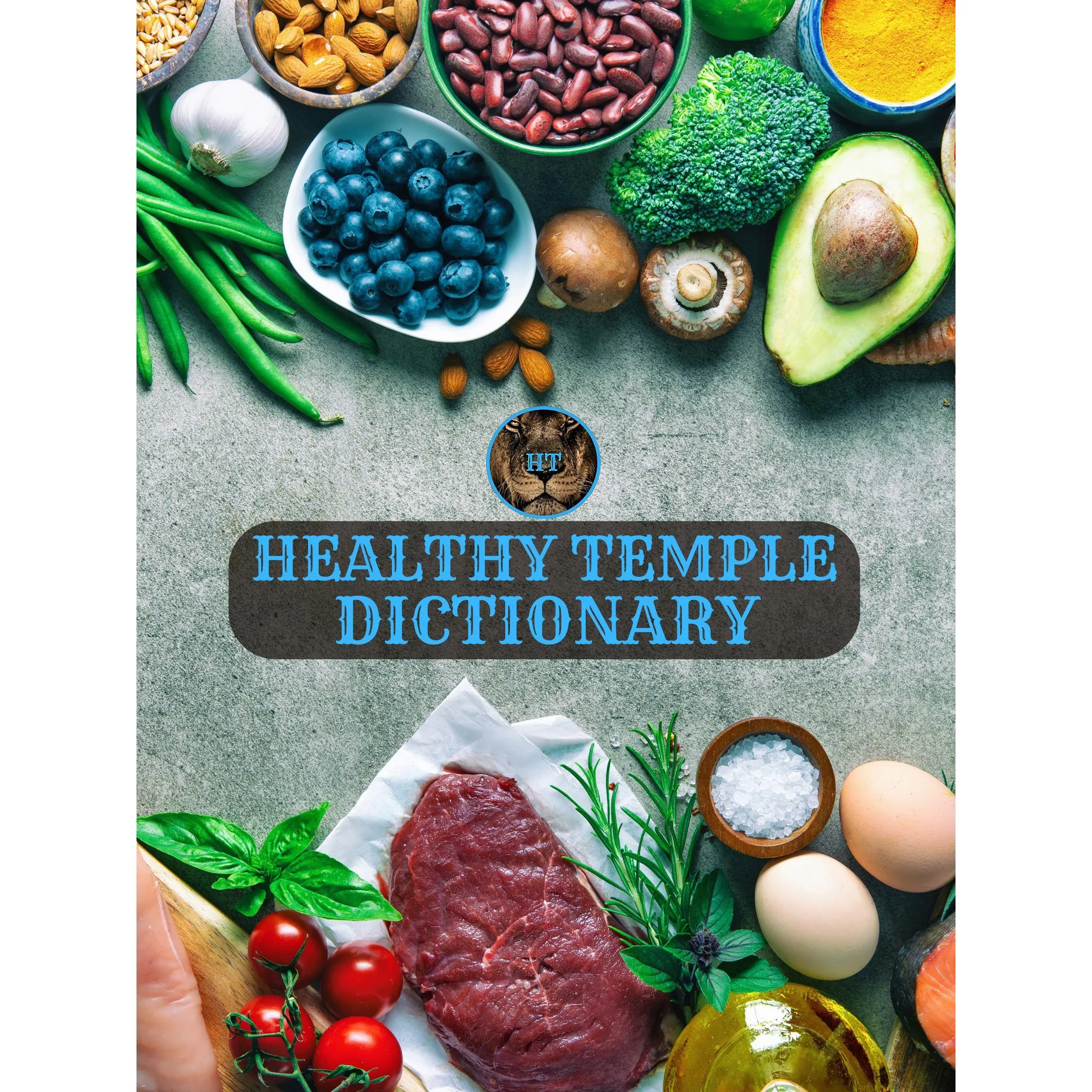 The Healthy Temple Dictionary