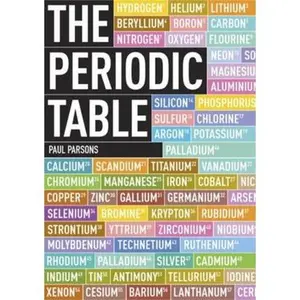 USED-The Periodic Table: A Visual Guide to the Elements by Parsons, Paul (Paperback)