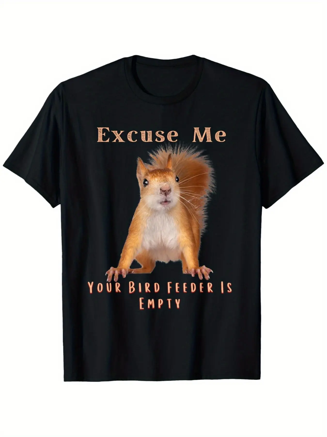 Funny Squirrel Graphic Tshirt Excuse Me Your Bird unisex soft cotton short sleeve t shirt, vintage graphic casual tee for men women teens, perfect birthday holiday gift for camping travel gym daily street casual wear