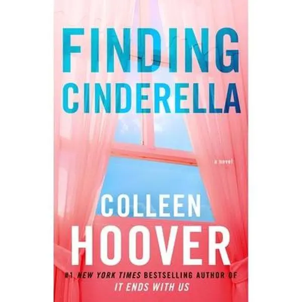 Finding Cinderella: A Novella -- Colleen Hoover - Paperback