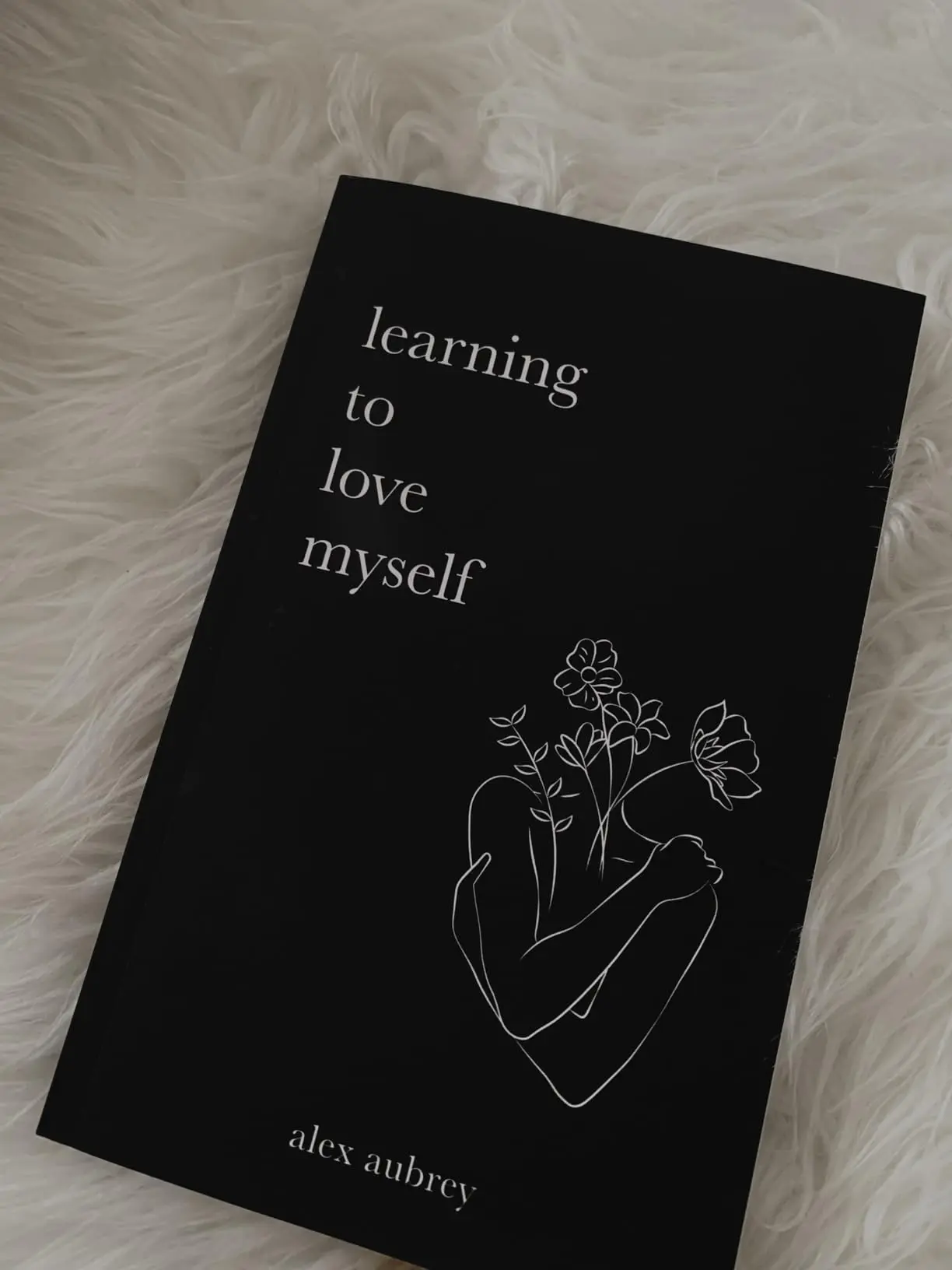 Learning To Love Myself