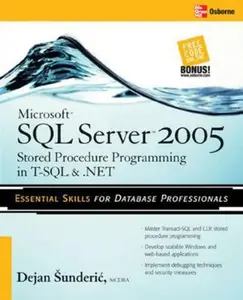 USED-Microsoft SQL Server 2005 Stored Procedure Programming in T-SQL & .Net by Sunderic, Dejan (Paperback)