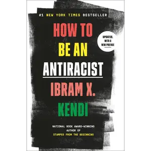 USED-How to Be an Antiracist by Kendi, Ibram X. (Paperback)