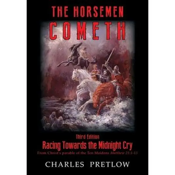 USED-The Horsemen Cometh 3rd Edition by Pretlow, Charles (Paperback)
