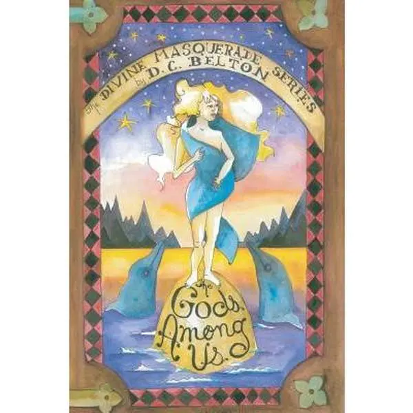 USED-The Gods Among Us: The Divine Masquerade Series by Belton, D. C. (Paperback)