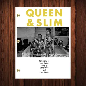 Queen and Slim Movie Script Reprint Full Screenplay Full Script