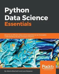 Python Data Science Essentials -- Alberto Boschetti, Paperback
