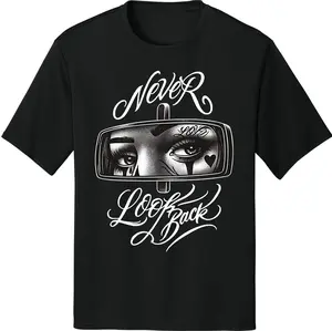 Never and Look Art Chicano T-Shirt – Chicana Art Graphic Tee, Lowrider & Cholo Streetwear, Gangster Style Urban Fashion, Unisex Casual Top for Men & Women, Latino Culture Inspired Shirt