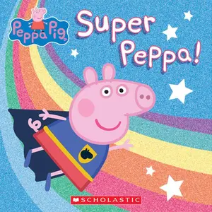 Super Peppa! -- Cala Spinner - Paperback