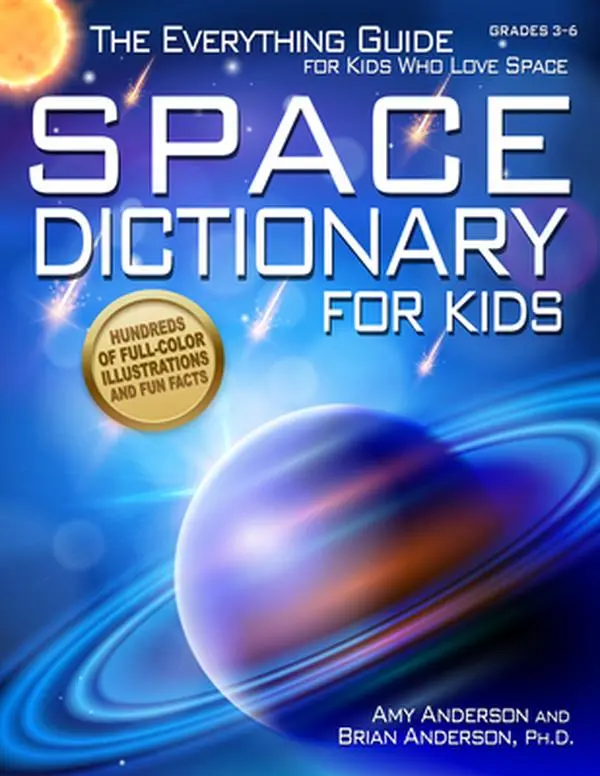 USED Book - Space Dictionary for Kids: The Everything Guide for Kids Who Love Space by Anderson, Amy (Paperback) - english