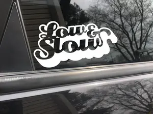 Low and Slow, car decal, bumper sticker, truck decal, funny car decal