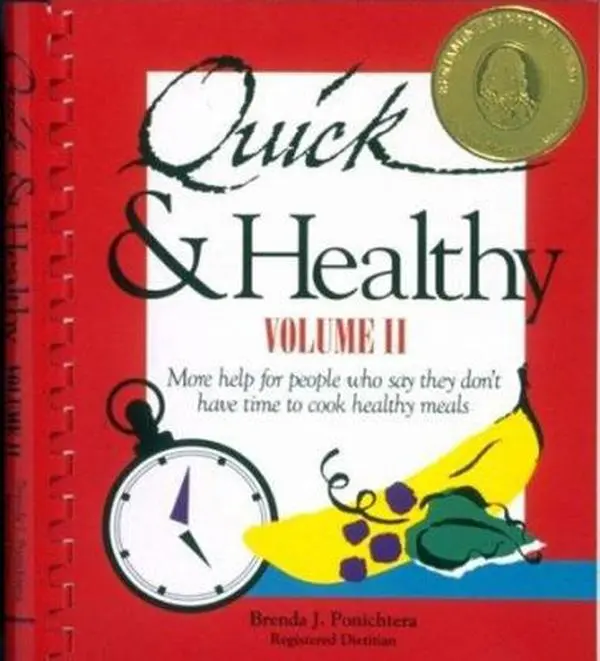 USED-Quick & Healthy Volume 2: English Cookbook for Busy People, Diabetes Exchanges Guide for Cooking Healthy Meals, 1st Edition, Plastic Comb Binding by Brenda J. Ponichtera, Grocery Lists
