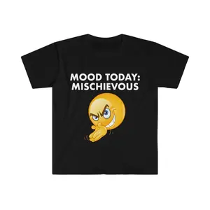 Funny Meme TShirt, Mood Today: MISCHIEVOUS Joke Shirts Cotton Menswear, Adult funny T-shirt, Gift for Woman and Man