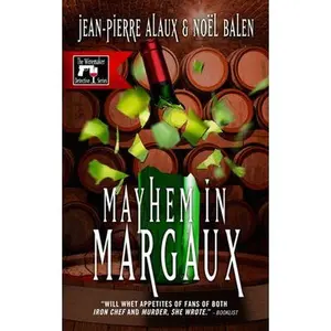 USED-Mayhem in Margaux by Alaux, Jean-Pierre (Paperback)