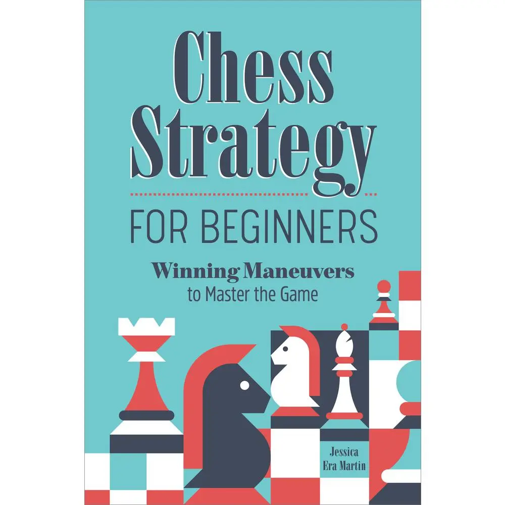 USED Book - Chess Strategy for Beginners: Winning Maneuvers to Master the Game by Martin, Jessica Era (Paperback) - english