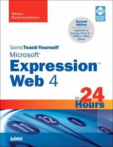 USED-Sams Teach Yourself Microsoft Expression Web 4 in 24 Hours: Updated for Service Pack 2: HTML5, CSS3, jQuery by Rand-Hendriksen, Morten (Paperback)