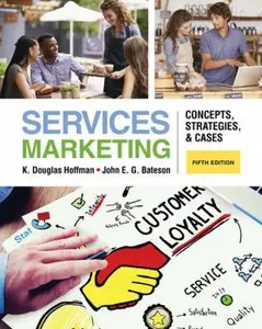 USED-Services Marketing: Concepts, Strategies, & Cases by Hoffman, K. Douglas (Hardcover)