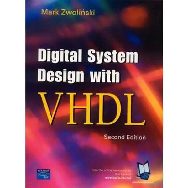 Used Paperback: Digital Sys Des VHDL P2 by Mark Zwolinski - For Computer Engineering, Electronic Engineering Postgraduate Study, Digital System Design Standards