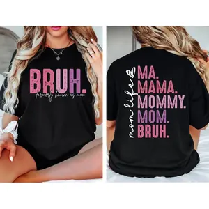 Bruh Formerly Known as Mom Sweatshirt, Mama Mommy Mom Bruh Sweatshirt, Funny Mom Hoodie, Mother's Day Shirt, Mom Era Tshirt, Gift for Mom