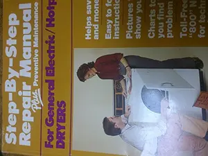 USED-Step By Step Dryer Repair Manual for general Electric and Hotpoint Dryers by General Electric (Paperback)