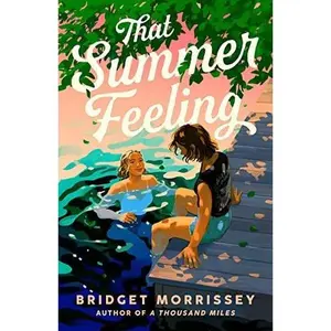 That Summer Feeling -- Bridget Morrissey - Paperback