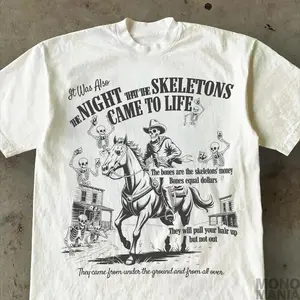 I Think You Should Leave Shirt Night The Skeletons Came To Life Skeleton Song Tim Robinson ITYSL bones skeletons money bones equal dollars