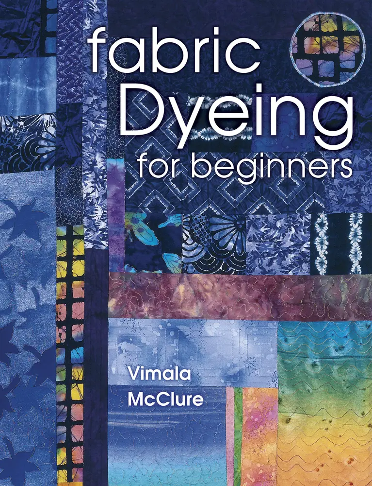 USED-Fabric Dyeing for Beginners by Vimala McClure (Paperback)