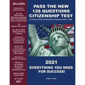 Pass the  128 Questions Citizenship Test: For persons filing for Citizenship starting December 1, 2020 - Paperback