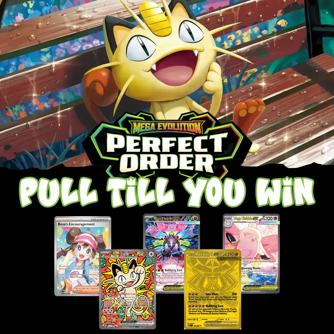 PULL-TILL-YOU-WIN Perfect Order Booster Packs