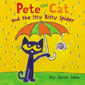 Pete the Cat and the Itsy Bitsy Spider (Pete the Cat) by James Dean||James Dean||Kimberly Dean [Hardback Book]