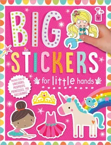 Big Stickers for Little Hands: My Unicorns and Mermaids -- Make Believe Ideas - Paperback