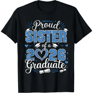 [100% Cotton] Unisex🎓👕Proud Sister of a Class of 2026 Graduate T-Shirt, 2026 Senior Sister Graphic Tee, Trendy Graduation Shirt, Casual Cotton Top, Fits