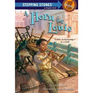 USED-A Horn for Louis: Louis Armstrong--As a Kid! by Kimmel, Eric A. (Paperback)
