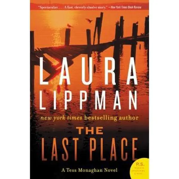 USED Book - The Last Place: A Tess Monaghan Novel by Lippman, Laura (Paperback) - english
