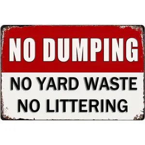 No Dumping Signs Private Property No Dumping No Yard Waste No Littering Tin Sign Outdoor Warning Traffic Notice Road Safety Street Yard Keep Our Lot Clean Littering 8x12 Inch