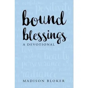 USED-Bound Blessings: A Devotional by Bloker, Madison (Paperback)