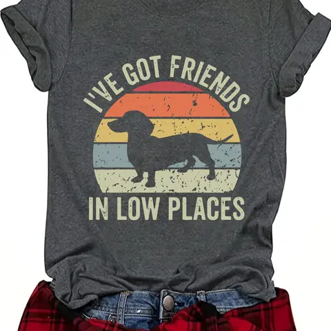 Women's "I'VE GOT FRIENDS in LOW PLACES" Dog Print Round Neck Tee, Casual Fashion Short Sleeve T-shirt for Spring, Ladies Clothes for Daily Wear