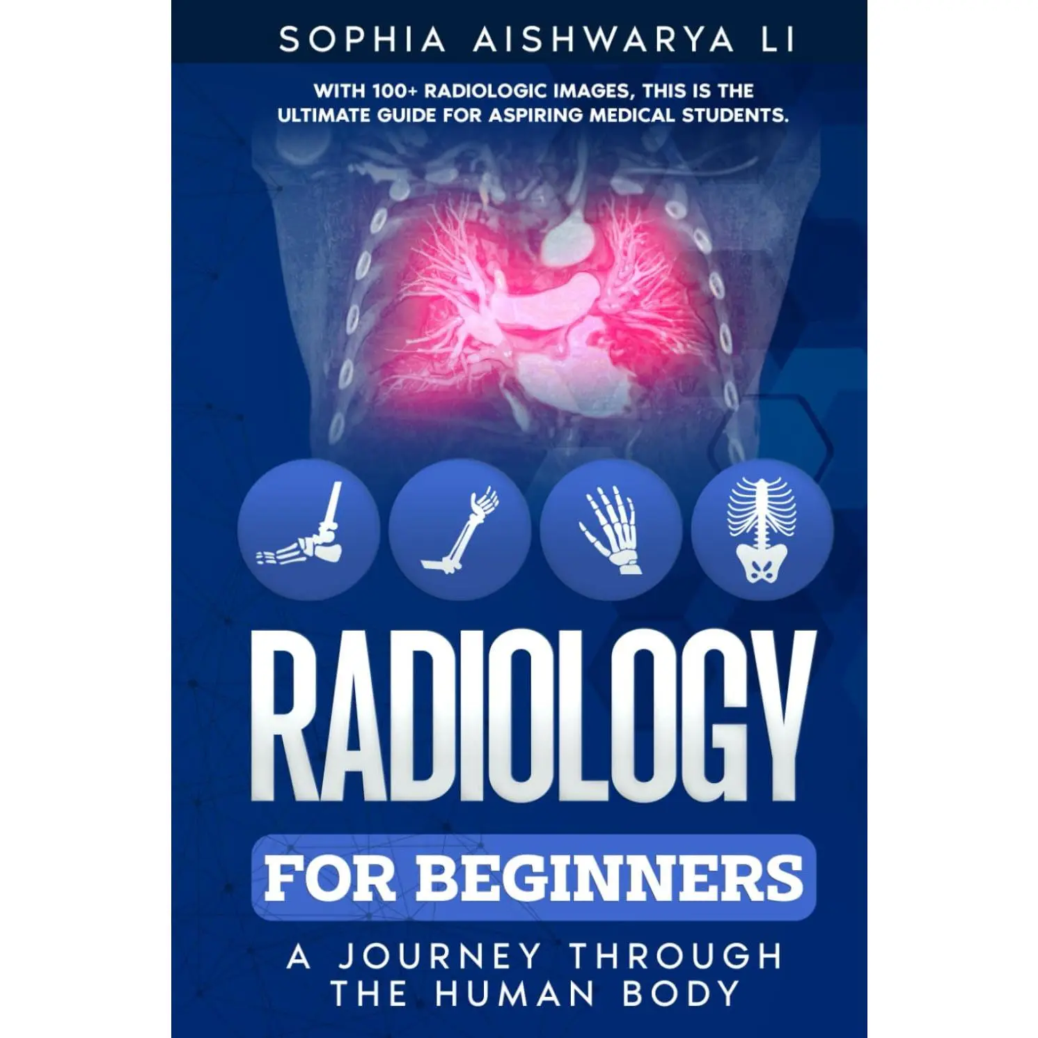 Radiology for Beginners: a Journey through the Human Body Books Modern