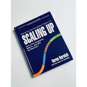 Scaling Up: How a Few Companies Make It...and Why the Rest Don't (Rockefeller Habits 2.0 Revised Edition) Hardcover – October 21, 2014