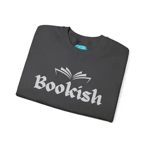 Bookish Crewneck Sweatshirt, Gift for Book Lovers, Reader Shirt, Bookclub, Bookish Shirt, Bookish Merch, Book Lover Shirt